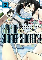 EXTREME SUMMER SHOOTER’S！ 2