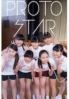 PROTO STAR アイドルネッサンス vol.3