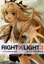 RIGHT×LIGHT （3）〜カケラの天使と囁く虚像〜
