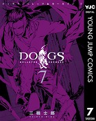DOGS / BULLETS ＆ CARNAGE 7