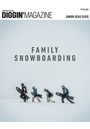 三栄ムック DIGGIN’ MAGAZINE SPECIAL ISSUE FAMILY SNOWBOARDING
