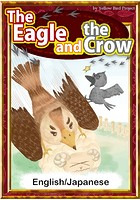 The Eagle and the Crow 【English/Japanese versions】