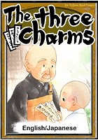 The three Charms 【English/Japanese versions】