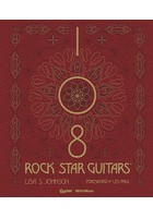 108 ROCK STAR GUITARS 伝説のギターをたずねて
